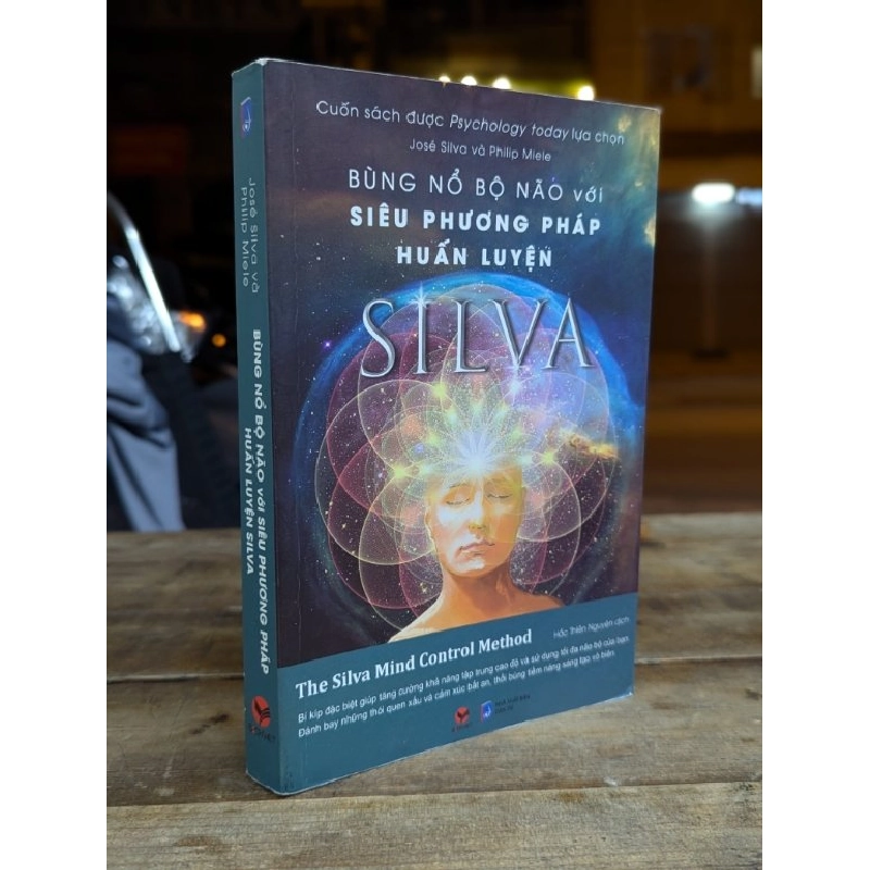 Bùng nổ bộ não với siêu phương pháp huấn luyện Silva - Jose Silva & Philip Miele 297517
