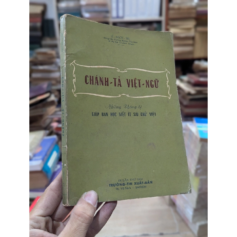Chánh tả việt ngữ - Lê Ngọc Trụ 128164