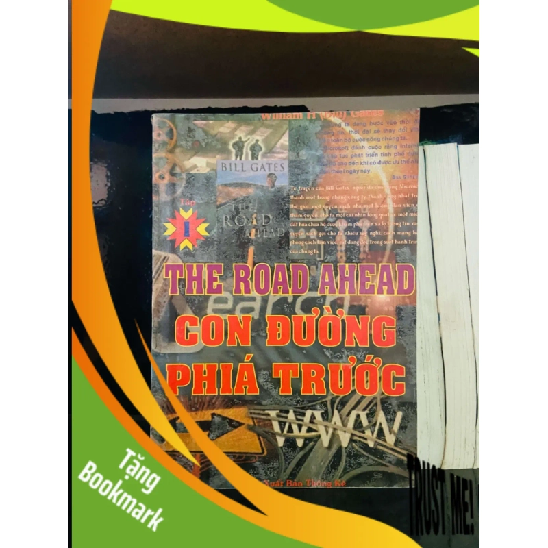 (TẶNG BOOKMARK) Con đường phía trước (tập 1) - William Bill Gates VĂN HỌC RBK0810 941916