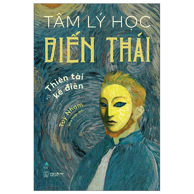 Tâm Lý Học Biến Thái - Thiên Tài Và Kẻ Điên (2025) - Tùy Nham 739927