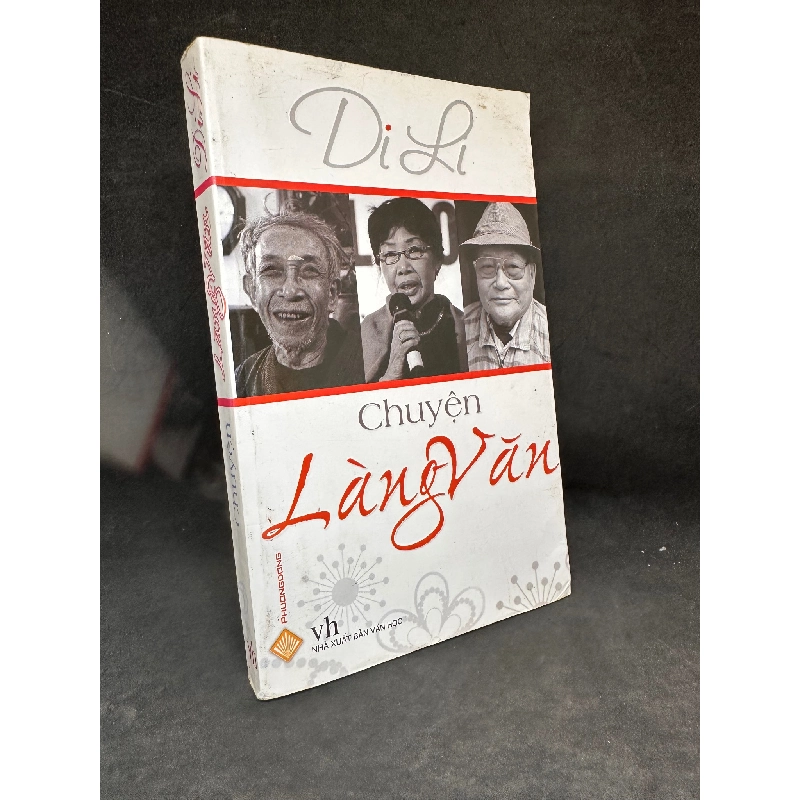 [Phiên Chợ Sách Cũ] Chuyện Làng Văn, Mới 80% (ố vàng), 2012 - Di Li H1004-SBM 1018013