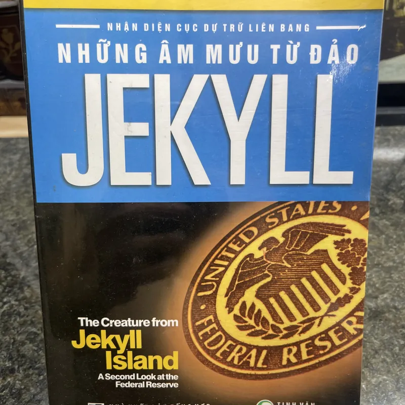 Những âm mưu từ đảo Jekyll G. Edward Griffin 707454