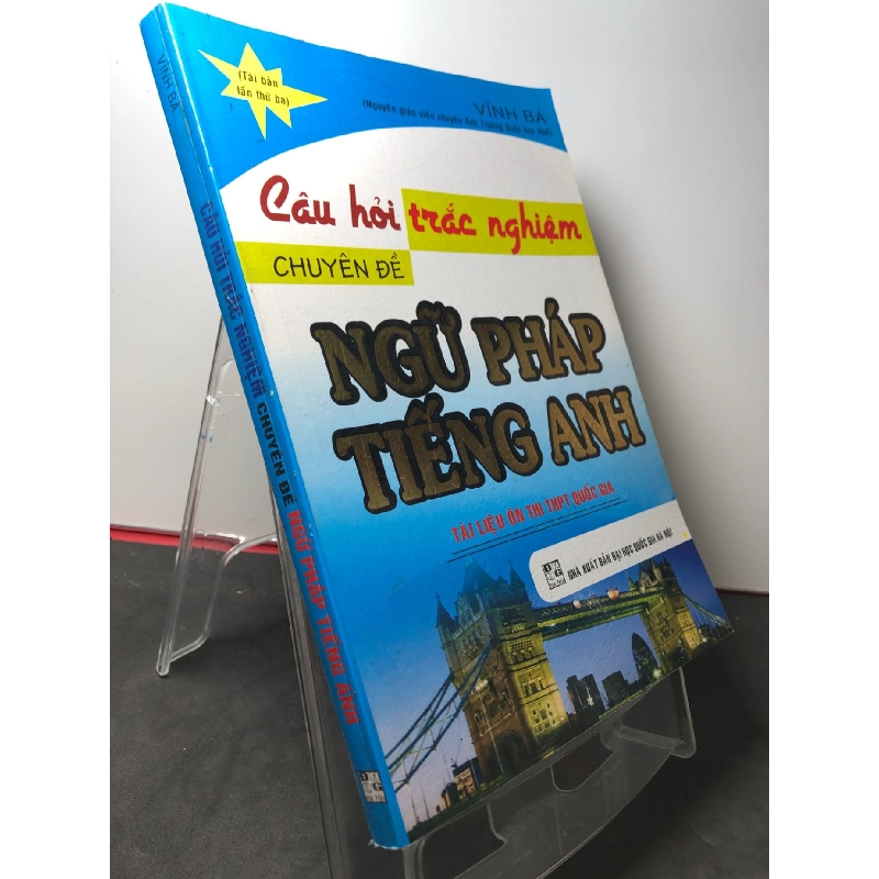 Câu hỏi trắc nghiệm chuyên đề ngữ pháp tiếng anh 2016 tài liệu ôn thi THPT quốc gia mới 90% Vĩnh Bá HPB2808 HỌC NGOẠI NGỮ 916731