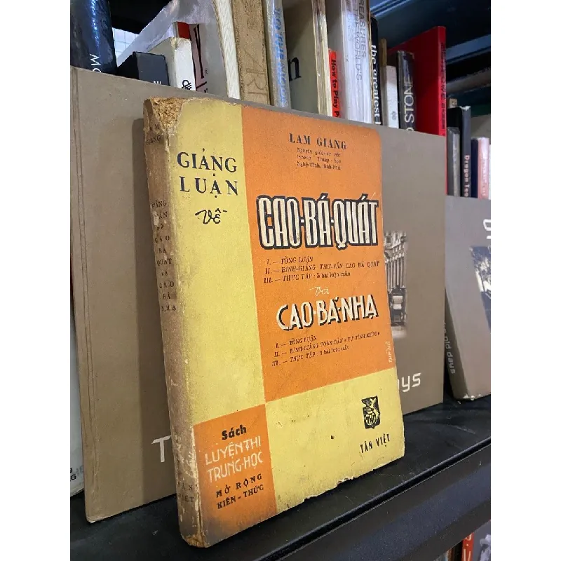 Giảng luận về Cao Bá Quát và Cao Bá Nhạ - Lam Giang 697943