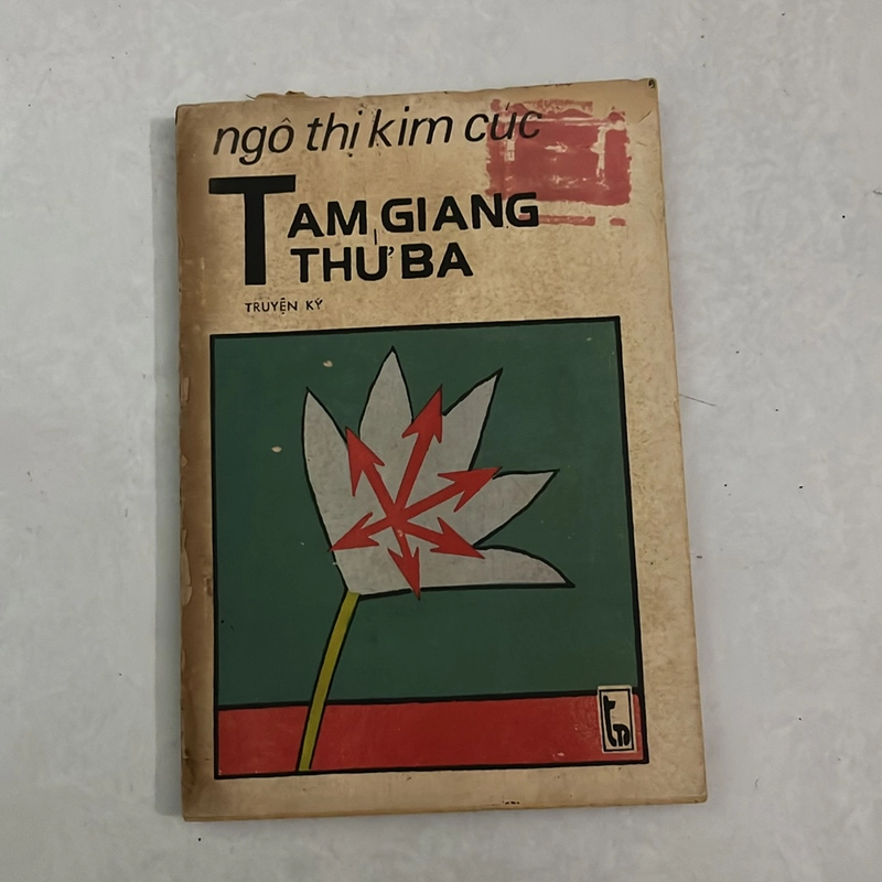 Tam giang thứ ba — Ngô Thị Kim Cúc — 1985s 498700