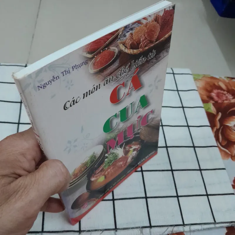 Món ăn Chế biến từ CÁ , CUA, MỰC. GV Nguyễn Thị Phụng. 693678