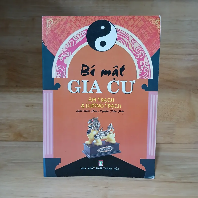 Bí Mật Gia Cư (Âm Trạch & Dương Trạch) - Duy Nguyên, Trần Sinh 573351