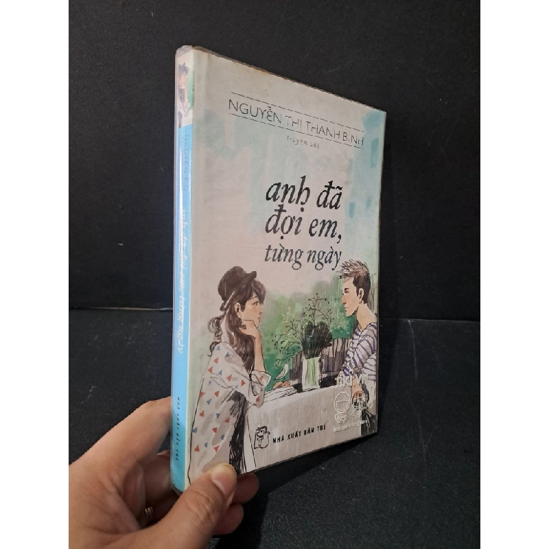 [Phiên Chợ Sách Cũ] Anh đã đợi em, từng ngày 2013 - Nguyễn Thị Thanh Bình 0506 469186