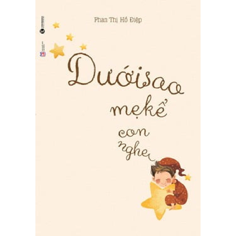 Dưới Sao Mẹ Kể Con Nghe - Phan Thị Hồ Điệp ASB.PO Oreka Blogmeo 230225 394756