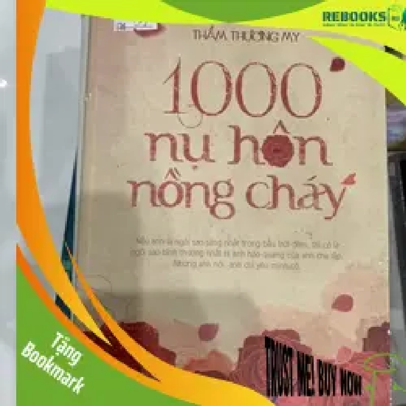 (TẶNG BOOKMARK) 1000 nụ hôn nống cháy RBK1806 Truyện Ngôn Tình 938029