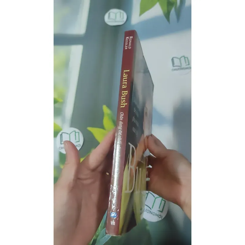 Laura Bush - Chân Dung Đệ Nhất Phu Nhân Nước Mỹ - Ronald Kessler 1018921