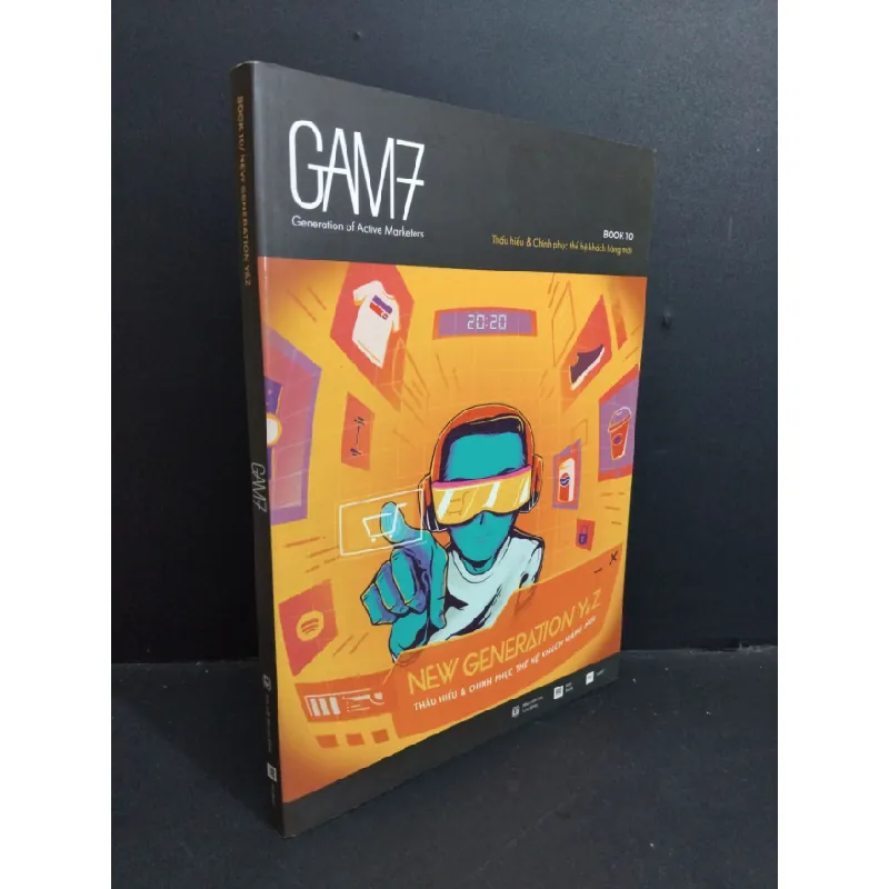 [Sách Cũ SCGR] Gam 7 book 10 thấu hiểu và chinh phục thế hệ khách hàng mới mới 90% bẩn 2018 HCM2811 KỸ NĂNG 683253