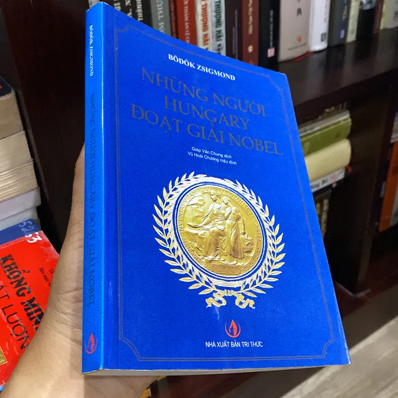 NHỮNG NGƯỜI HUNGARY ĐOẠT GIẢI NOBEL (XB 2009) 568140