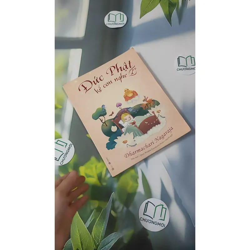 Đức Phật Kể Con Nghe - Dharmachari Nagaraja 1018937