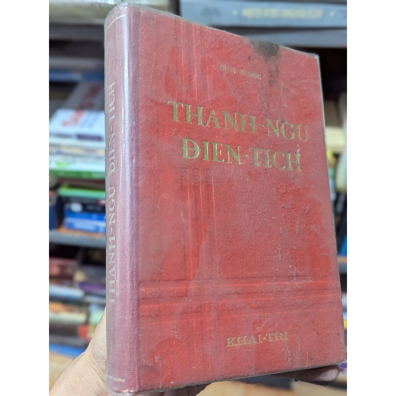 Tự điển thành ngữ điển tích - Diên Hương in lần thứ tư 122142