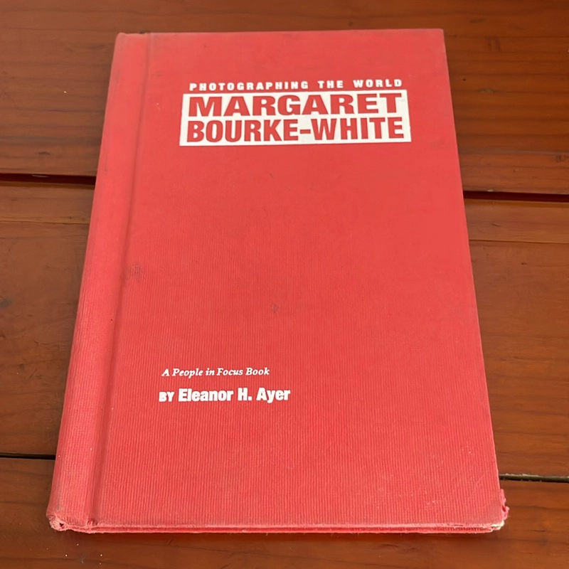 Photographing the world Margaret Bourke-White 536828