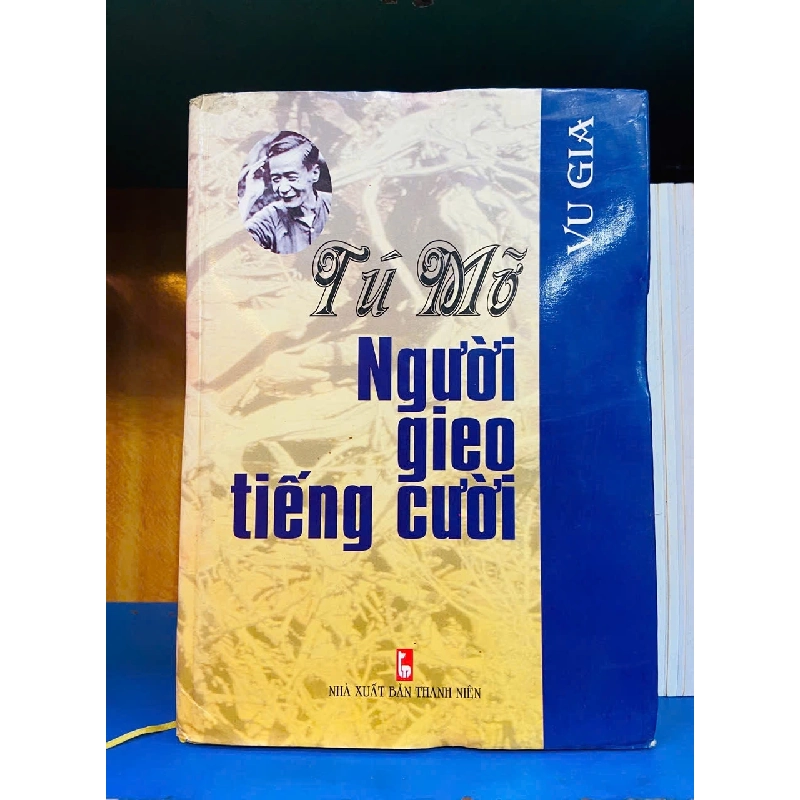 Tú Mỡ người gieo tiếng cười - Vu Gia - VĂN HỌC - VAVO2011-77 921312