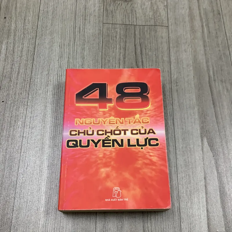 48 nguyên tắc chủ chốt của quyền lực. 1a3 717848