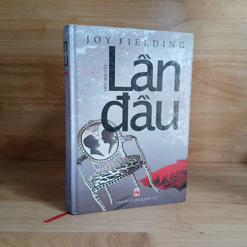 Tiểu Thuyết Lần Đầu - Joy Fielding 457794