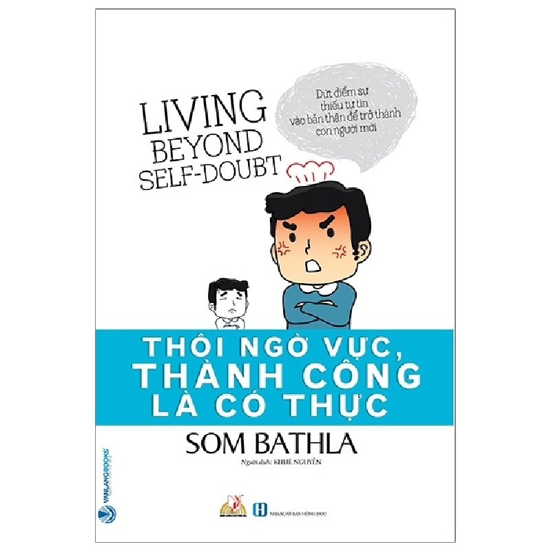 Thôi Ngờ Vực, Thành Công Là Có Thực - Som Bathla (Mới 100%) Sách tư duy, kỹ năng sống, Văn Lang Books - SÁCH ĐẠI HỌC 482103