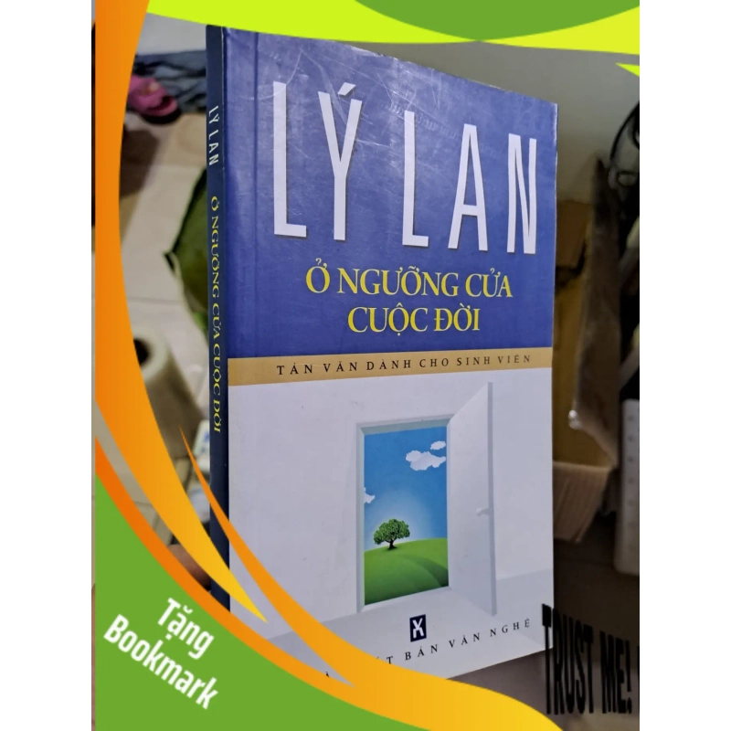 (TẶNG BOOKMARK) Ở ngưỡng của cuộc đời Lý Lan mới 90% ố nhẹ 2010 RBK0308 Văn học Việt Nam 950237