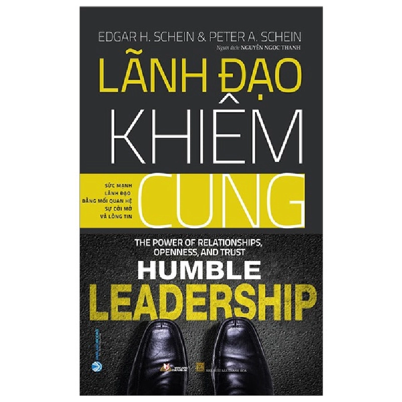 Lãnh Đạo Khiêm Cung - Edgar H. Schein, Peter A. Schein (Mới 100%) Quản trị, lãnh đạo, Văn Lang Books - SÁCH ĐẠI HỌC 480704