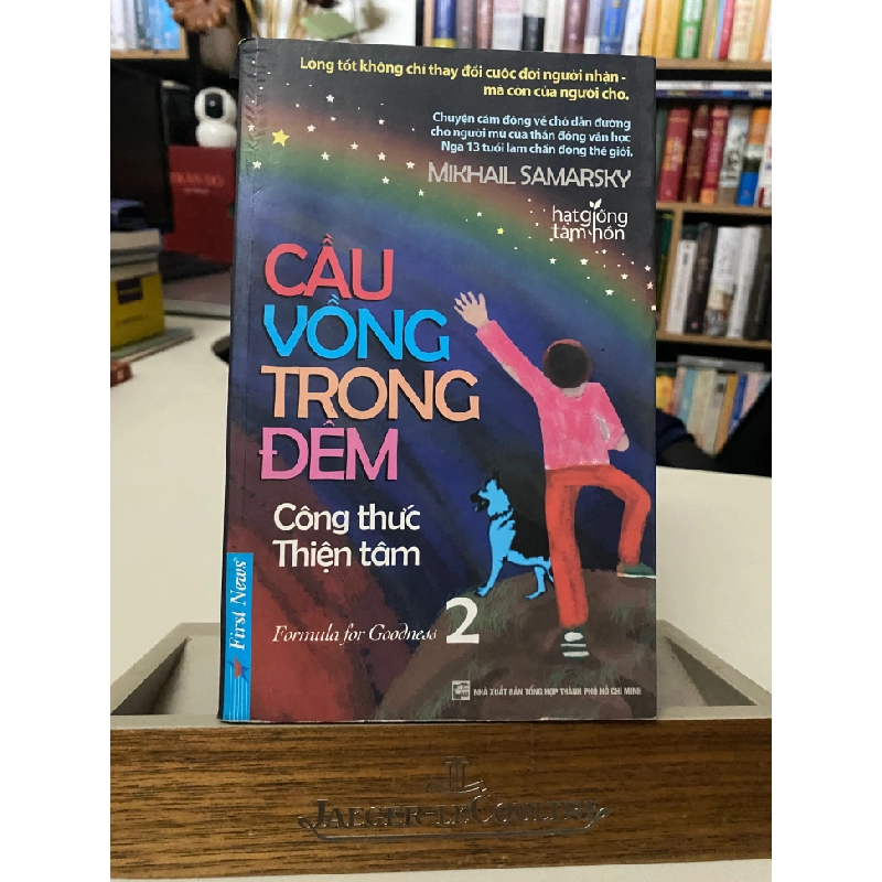 Cầu Vồng Trong Đêm - Tập 2 - Công Thức Thiện Tâm- sách lưu kho mới 90% 406239