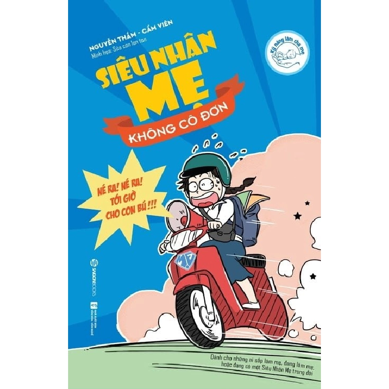 Siêu nhân mẹ không cô đơn - Cẩm Viên ; Nguyễn Thắm2017 New 100% HCM.PO 350966