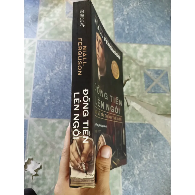Đồng tiền lên ngôi - lịch sử tài chính thế giới - Niall Ferguson 932088