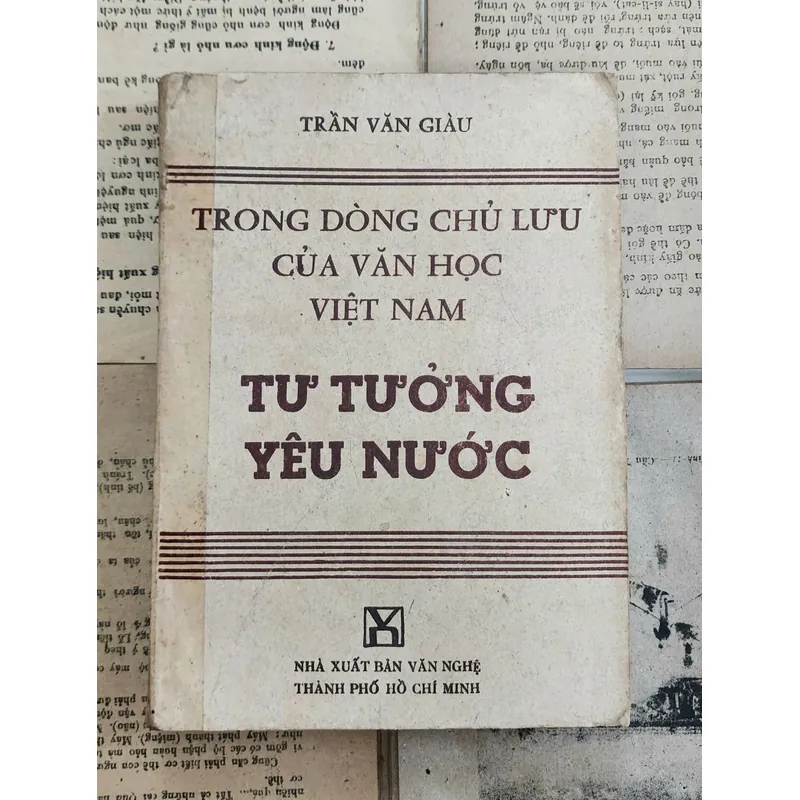 Trong vòng chủ lưu của văn học Việt Nam: Tư tưởng yêu nước (Trần Văn Giàu) 726777