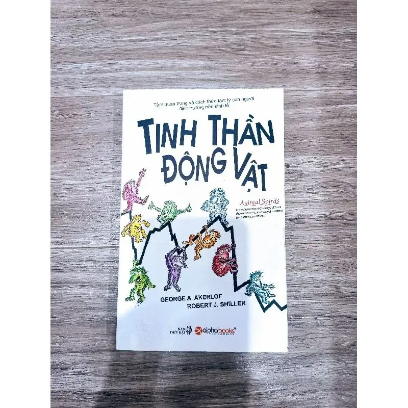Tinh Thần Động Vật - J. shiller và A . akerlof  572405
