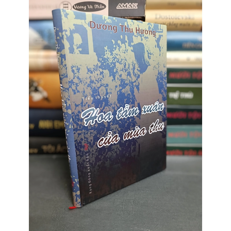 Hoa tầm xuân của mùa thu (Dương Thu Hương) 442507