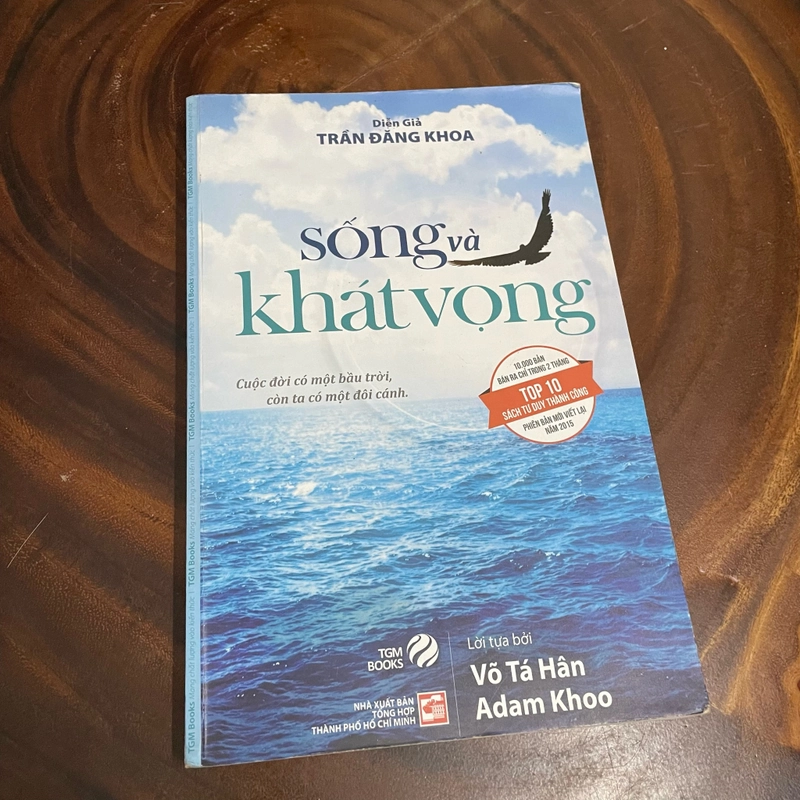 II Tựa sách: Sống Và Khát Vọng  - Diễn Giả: Trần Đăng Khoa - 2015 444121