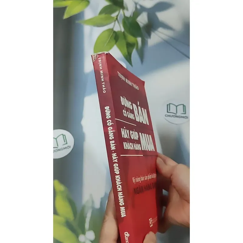 Đừng cố gắng bán - hãy giúp khách hàng mua - Trịnh Minh Thảo 688556