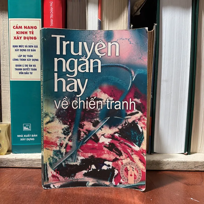 II Truyện Ngắn Hay Về Chiến Tranh (Quyển 2) - Nhiều Tác Giả - 2006 711978