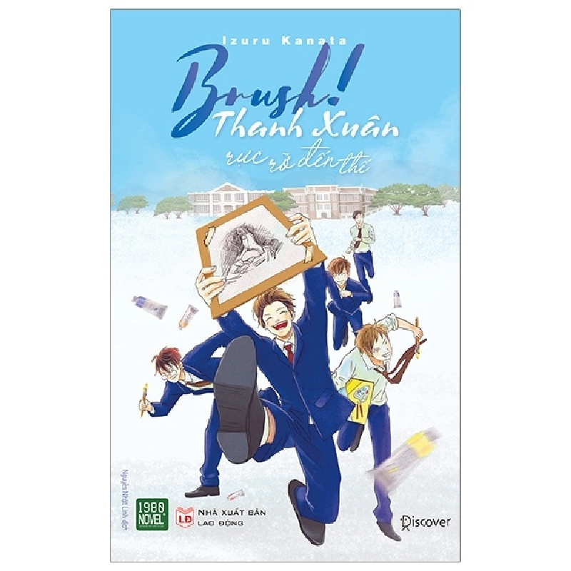 Brush - Thanh Xuân Rực Rỡ Đến Thế - Izuru Kanaka ASB.PO Oreka Blogmeo 230225 515311
