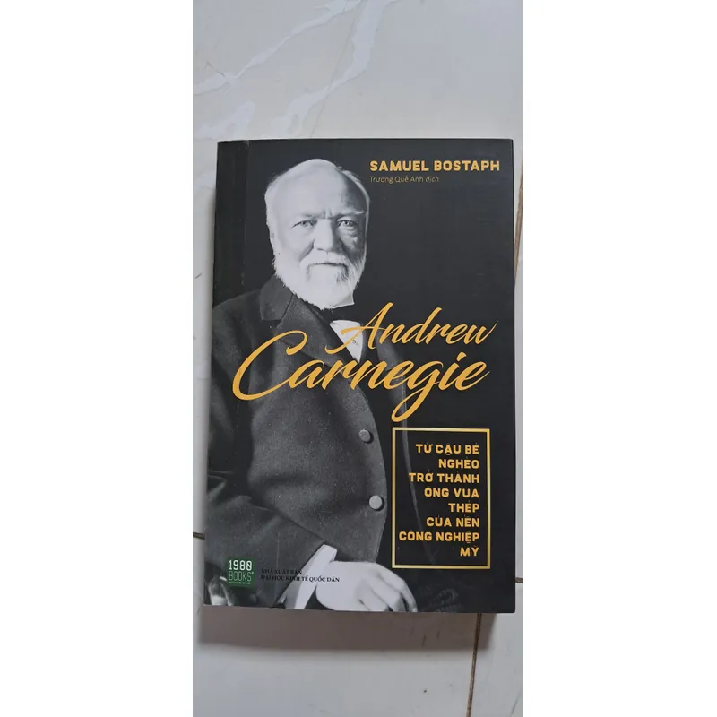 Andrew Carnegie - Từ Cậu Bé Nghèo Trở Thành Ông Vua Thép Của Nền Công Nghiệp Mỹ 735226