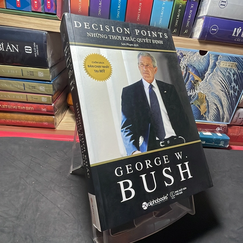 Những thời khắc quyết định George W. Bush 302380