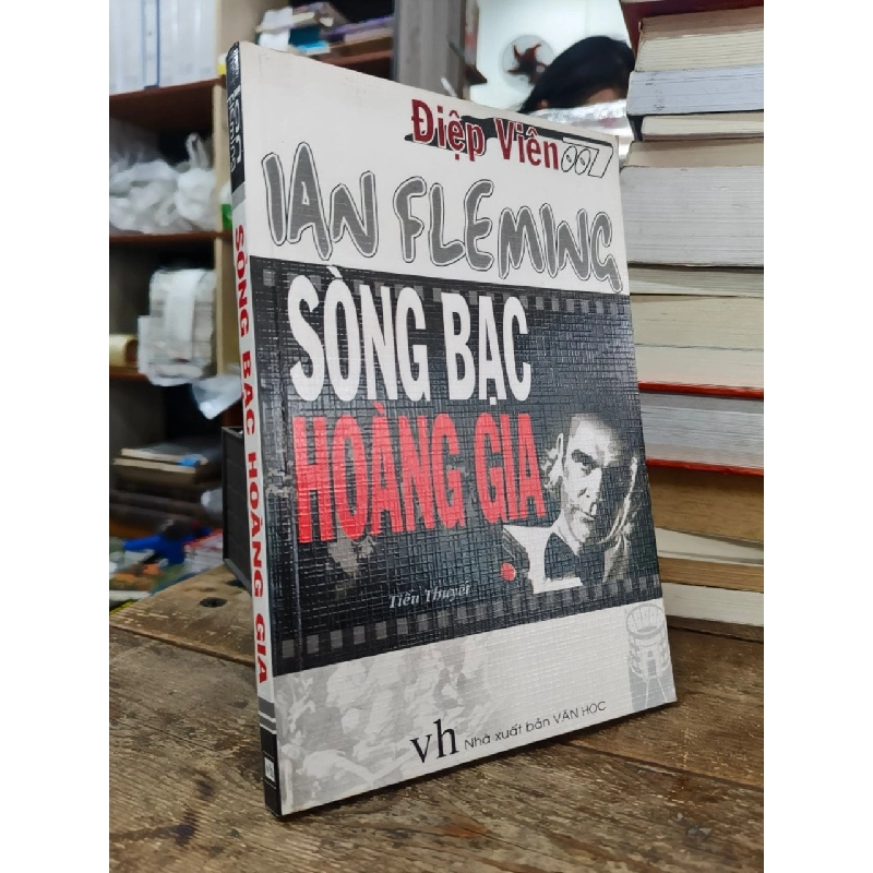 Điệp viên 007 sòng bạc hoàng gia - Ian Fleming 1013236