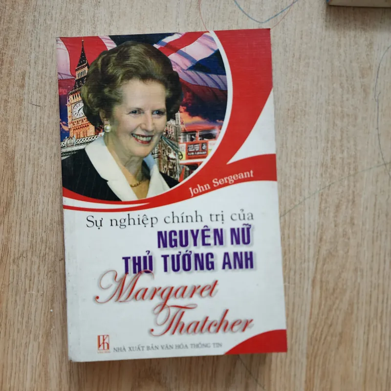 Sự nghiệp chính trị của nguyên nữ thủ tướng Anh M. Thatcher 991222