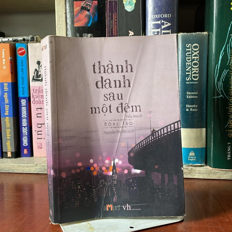 II Tiểu Thuyết: Thành Danh Sau Một Đêm - Hồng Táo - 2016 536778