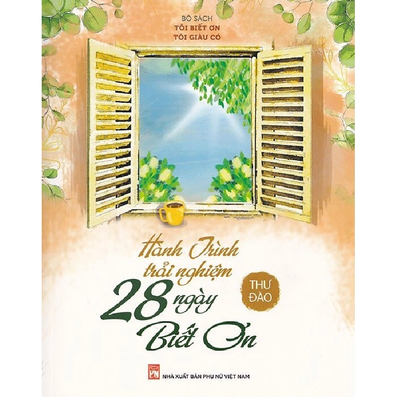 Hành trình trải nghiệm 28 ngày biết ơn - Thư Đào STB2833 Kỹ năng 535129