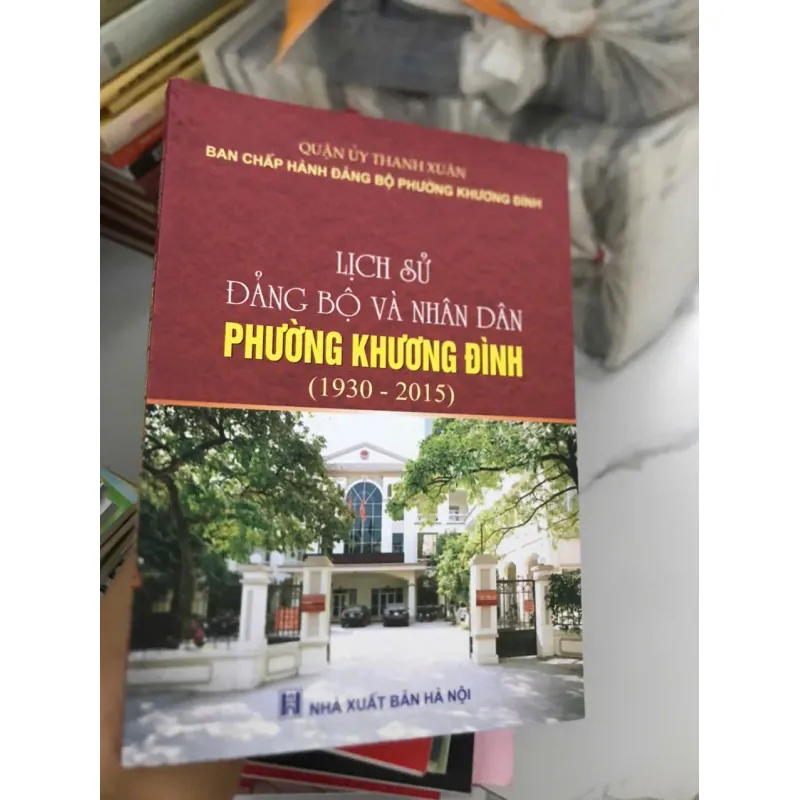 Lịch sử Đảng bộ và Nhân dân Phường Khương Đình (1930 - 2015) 599234