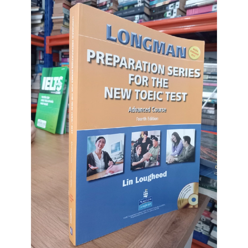 Preparation series for the new Toeic test: Advanced course - Lin Lougheed 552231
