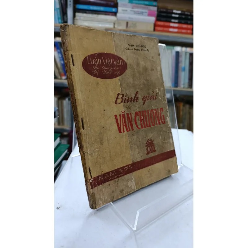 BÌNH GIẢI VĂN CHƯƠNG - PHẠM THẾ NGŨ 755164