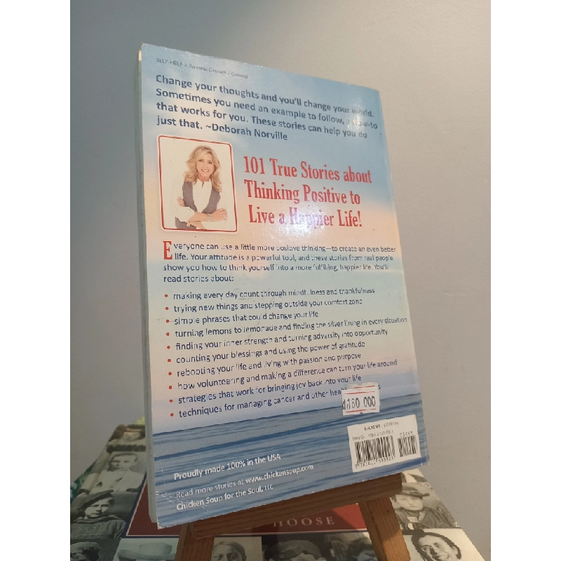 Think Positive, Live Happy: 101 Stories about Creating Your Best Life - Amy Newmark & Deborah Norville 451550