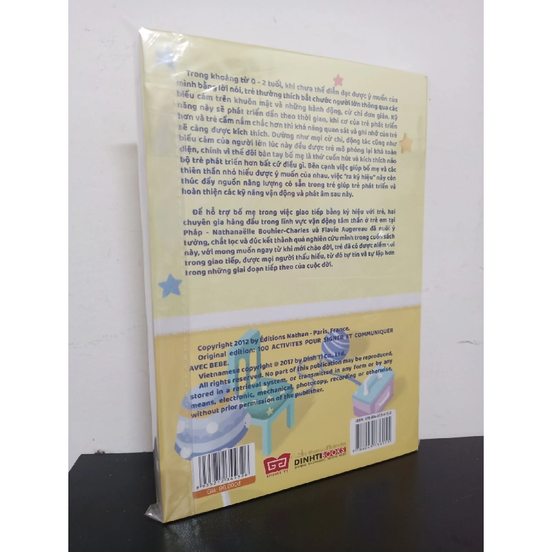 100 Ký Hiệu Giao Tiếp Với Trẻ (Ngôn Ngữ Qua Tay Mẹ Hiểu Con Ngay) - Nathanaëlle Bouhier, Charles Flavie Augereau Mới 100% HCM.ASB0403 913539