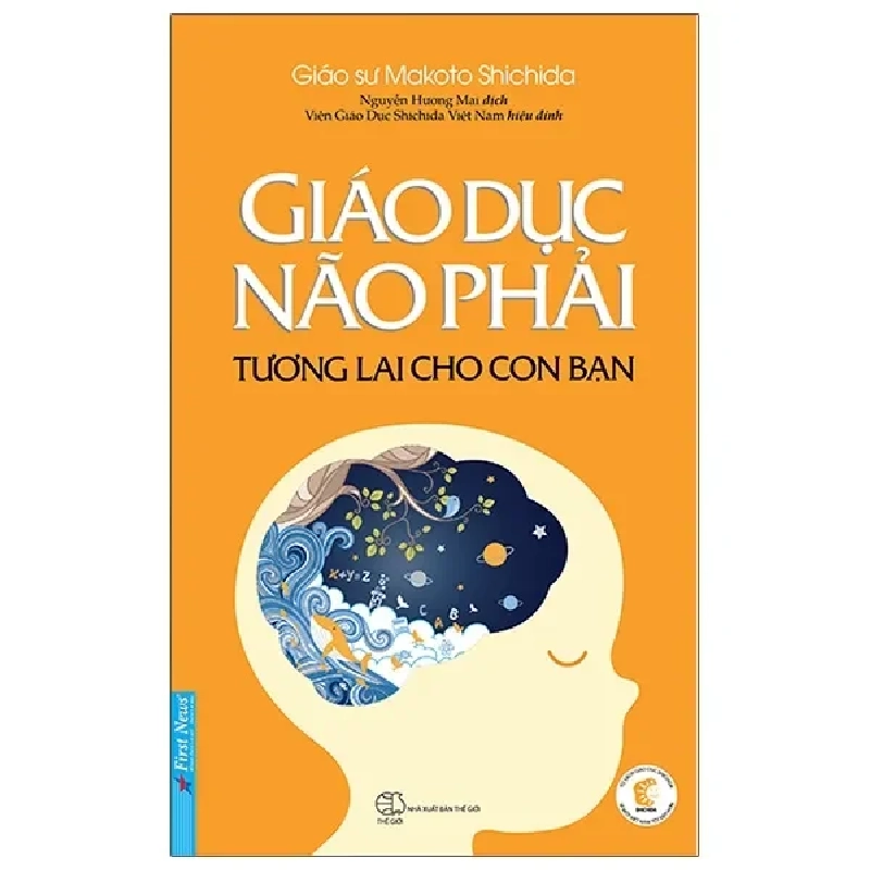 Giáo Dục Não Phải - Tương Lai Cho Con Bạn (2020) - Makoto Shichida 1060695