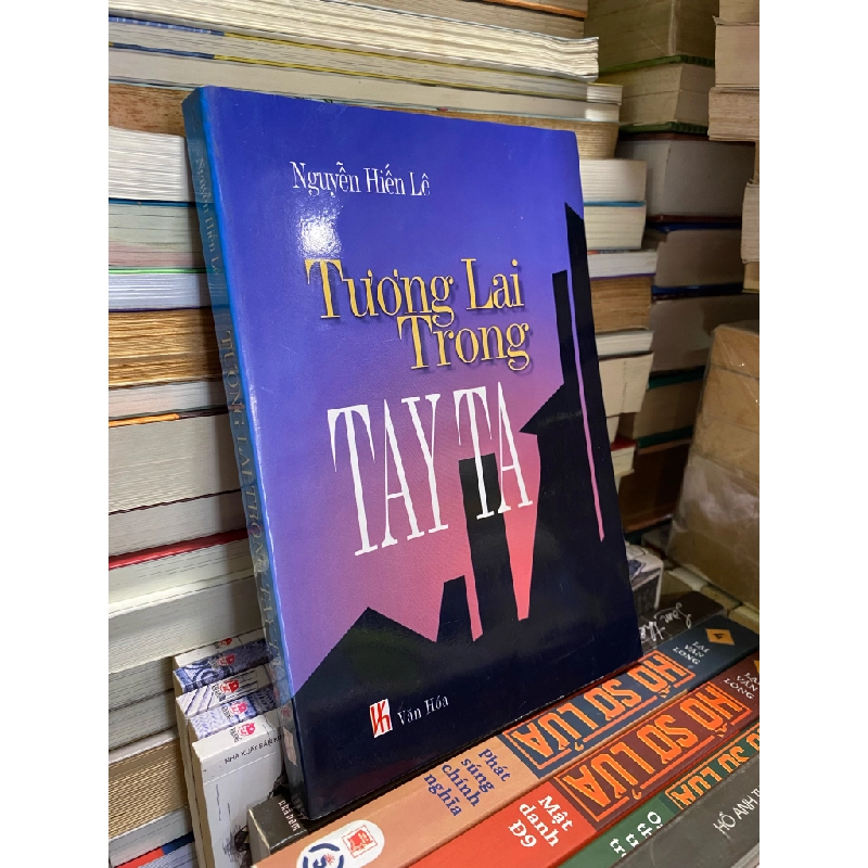 Tương lai trong tay ta - Nguyễn Hiến Lê 325578