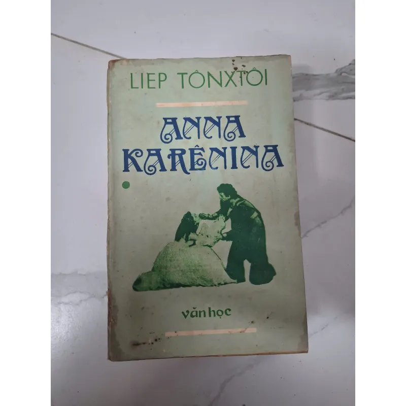 Anna Karênina - Leo Tolstoy - Văn học kinh điển 796068